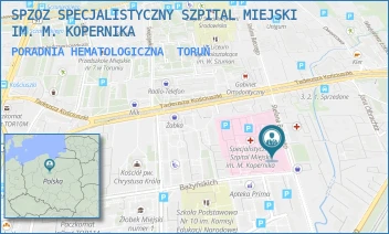 PORADNIA HEMATOLOGICZNA - SPZOZ SPECJALISTYCZNY SZPITAL MIEJSKI IM. M. KOPERNIKA - BATOREGO 17/19,  TORUŃ