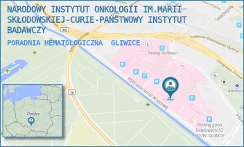 PORADNIA HEMATOLOGICZNA - NARODOWY INSTYTUT ONKOLOGII IM.MARII SKŁODOWSKIEJ-CURIE-PAŃSTWOWY INSTYTUT BADAWCZY - UL. WYBRZEŻE ARMII KRAJOWEJ 15,  GLIWICE
