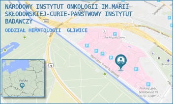 ODDZIAŁ HEMATOLOGII - NARODOWY INSTYTUT ONKOLOGII IM.MARII SKŁODOWSKIEJ-CURIE-PAŃSTWOWY INSTYTUT BADAWCZY - UL. WYBRZEŻE ARMII KRAJOWEJ 15,  GLIWICE